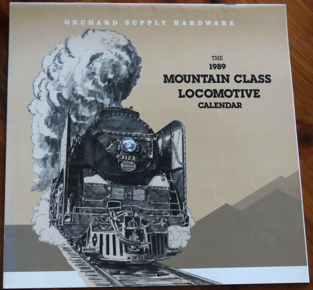 Osh Train Calendar  1989  - "mountain Class Locomotive Calendar"
