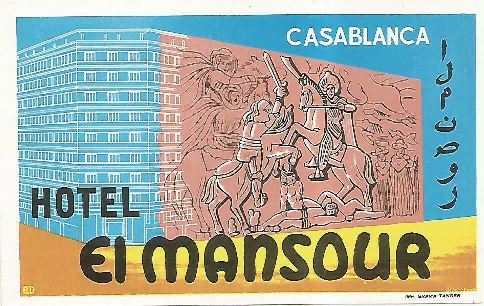 HOTEL EL MANSOUR luggage MAROC label (CASABLANCA)