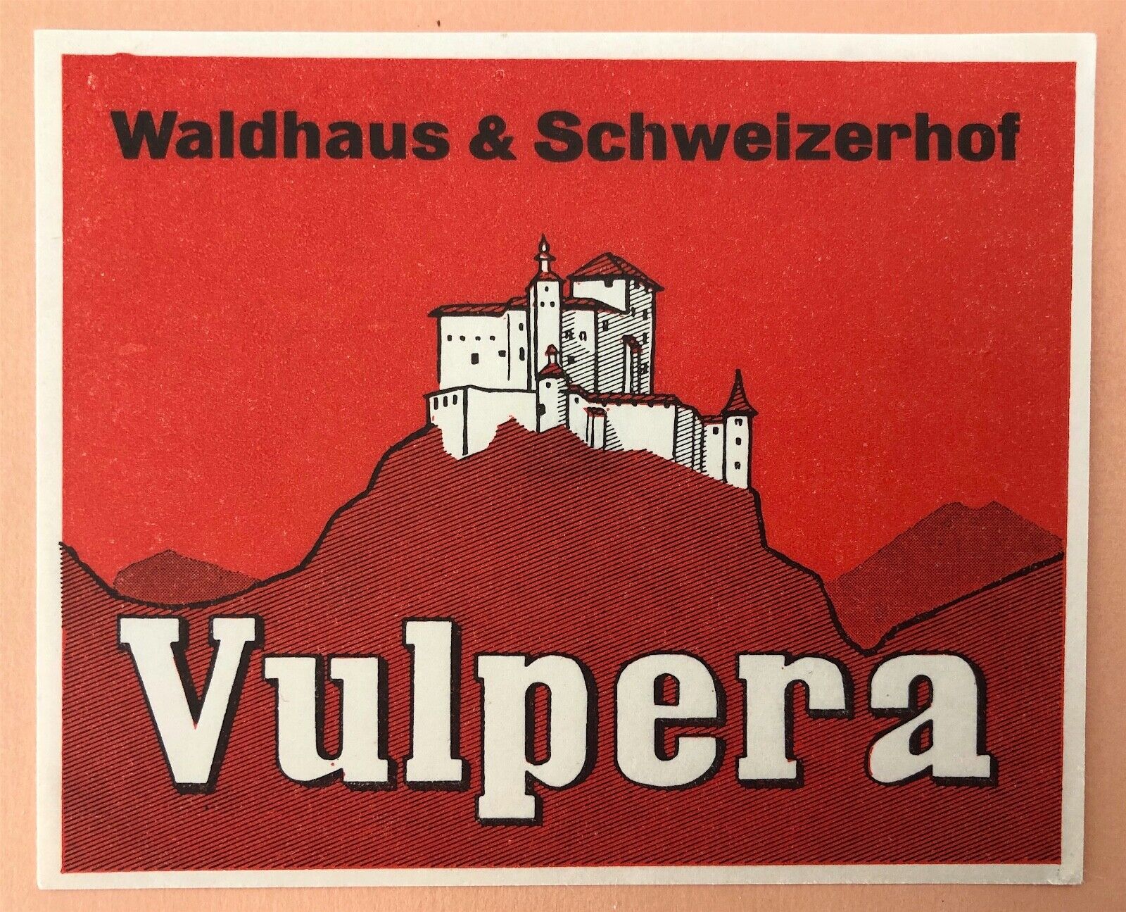 Hotel Luggage Label Waldhaus & Schweizerhof, Vulpera / Switzerland