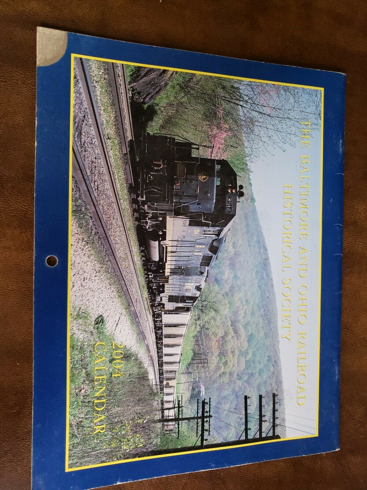 B&o Railroad Historical Society 2004 Calendar